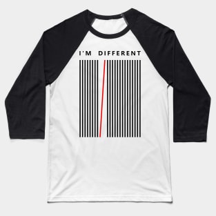 I'm Different Baseball T-Shirt